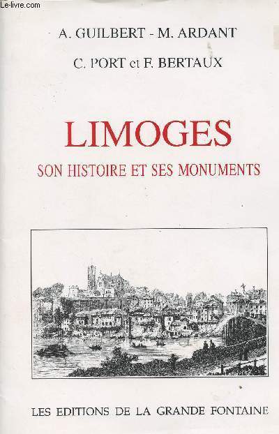 Limoges son histoire et ses monuments