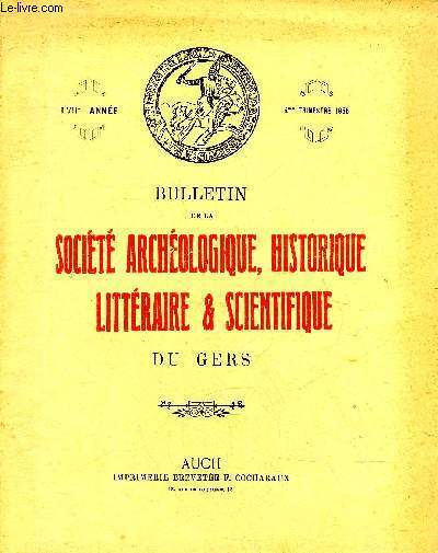 BULLETIN DE LA SOCIETE D'HISTOIRE ET D'ARCHEOLOGIE DU GERS - 4EME TRIMESTRE - 57EME ANNEE - De Bordeaux  Tarbes sac au dos avec Gavarni en 1825 par Samaran - curiosites du bapteme dans le Gers sous l'ancien rgime etc.