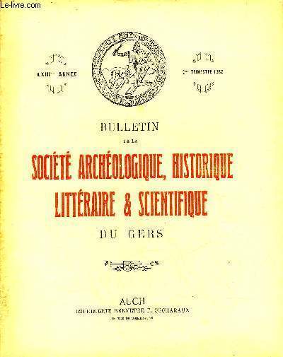 BULLETIN DE LA SOCIETE D'HISTOIRE ET D'ARCHEOLOGIE DU GERS - 2EME TRIMESTRE - 63EME ANNEE - Une dent de mastodonte de Castelanu Barbarens par Astre - mlanges de philologie gersoise par Polge - la fontaine de la Houndlie  Lectoure par Cuzacq etc.