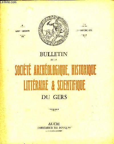 BULLETIN DE LA SOCIETE D'HISTOIRE ET D'ARCHEOLOGIE DU GERS - 3EME TRIMESTRE - 65EME ANNEE - Histoire de la navigation sur la Base par Coustau - projet de navigation sur le Gers par Coustau - Abou Simbel par Boue de Lapeyrere etc.