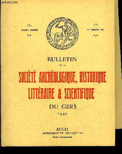 BULLETIN DE LA SOCIETE D'HISTOIRE ET D'ARCHEOLOGIE DU GERS - 3EME TRIMESTRE - 80EME ANNEE - Us et coutumes traditions  Noilhan et environs par Garros - les mottes fodales de Masseube par Lassure - les mosaques de Montaut les Crneaux et de Preignan etc