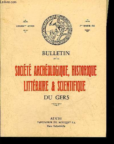 BULLETIN DE LA SOCIETE D'HISTOIRE ET D'ARCHEOLOGIE DU GERS - 3EME TRIMESTRE - 84EME ANNEE - La dlimitation des trois rgions de l'Armagnac en vue du dcret Fallires de 1909 par Dufor - la villa gallo romaine de Sviac 1980-81-82 par Launet etc.