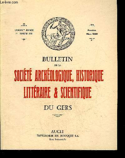 BULLETIN DE LA SOCIETE D'HISTOIRE ET D'ARCHEOLOGIE DU GERS - 1ER TRIMESTRE - 90EME ANNEE - Inscriptions et sculptures gallo romaines rcemment dcouverts  Auch par Lapart - poids montiformes indits de Carcassonne et de Toulouse par Barb etc.