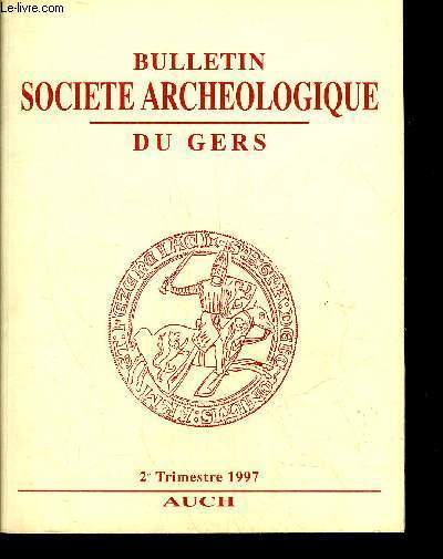 BULLETIN DE LA SOCIETE D'HISTOIRE ET D'ARCHEOLOGIE DU GERS - 2EME TRIMESTRE - 98EME ANNEE - Les cadrans solaires en Gascogne gersoise par Loutre et Acquier - les formations vgtales du Lectourois et leur volution (suite) par Fral etc.