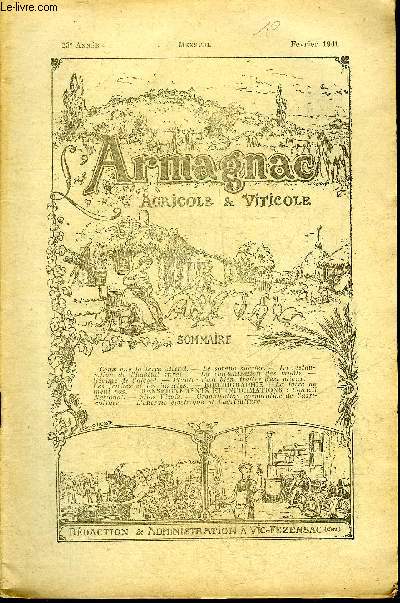 L'ARMAGNAC AGRICOLE ET VITICOLE 23E ANNEE FEVRIER 1941 - Ceux que la terre attend - le sorgho sucrier - la restauration de l'habitat rural - la concentration des mouts - rgime de l'alcool - planter c'est bien traiter c'est mieux .