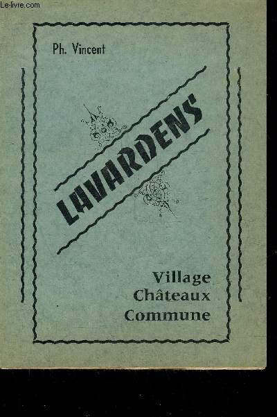 LAVARDENS VILLAGE CHATEAUX COMMUNE.