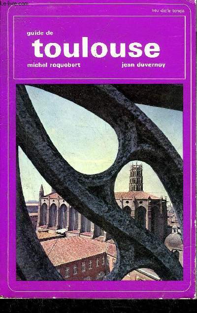 GUIDE DE TOULOUSE.