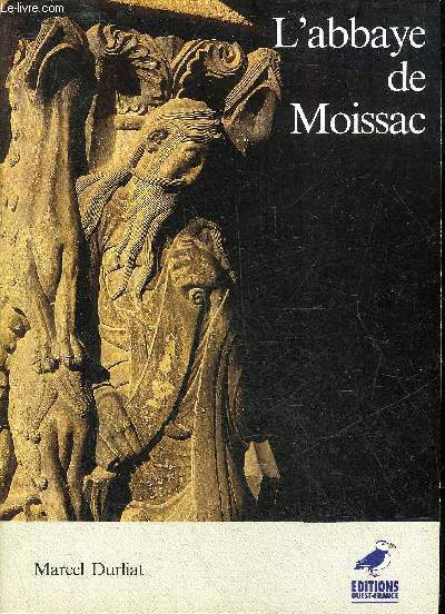 L'ABBAYE DE MOISSAC.