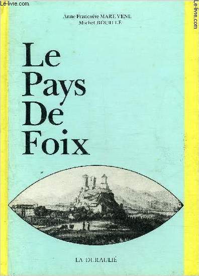LE PAYS DE FOIX.