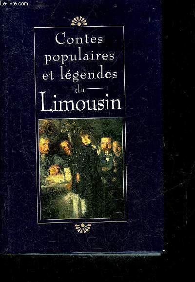CONTES POPULAIRES ET LEGENDES DU LIMOUSIN.