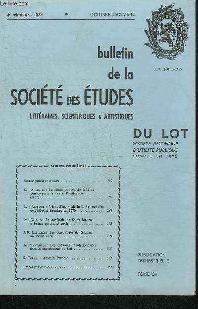 BULLETIN DE LA SOCIETE DES ETUDES LITTERAIRES SCIENTIFIQUES & ARTISTIQUES DU LOT 4E TRIMESTRE 1984 OCT-DEC TOME CV - Le dnombrement de 1504 en Quercy pour le ban et l'arrire ban (suite) par Alauzier etc.