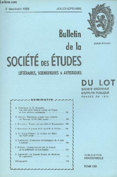 Bulletin de la Socit des tudes littraires, scientifiques & artistiques du Lot - 3e fascicule 88 juil. aot - Tome CIX - Les sites gallo-romains autour de Figeac et leur contexte gologique - Hommages rendus aux vicomtes de Turenne (suite)
