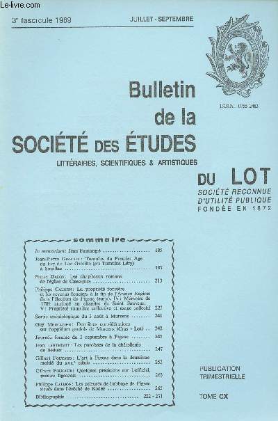 Bulletin de la Socit des tudes littraires, scientifiques & artistiques du Lot - 3e fascicule 89 juil. sept. - Tome CX -In Memoriam : Jean Fantangi - Tumulus du Premier Age du Fer du Lac Grsille  Souillac