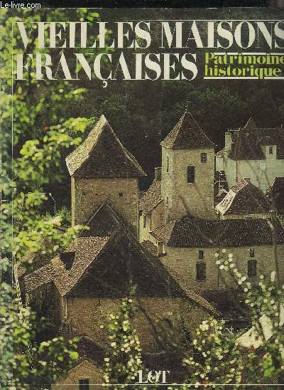 VIEILLES MAISONS FRANCAISES - LOT.