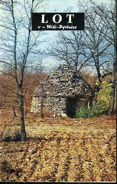 EN QUERCY LE LOT TOURISTIQUE - INTER GUIDE FRANCE - 9E EDITION.