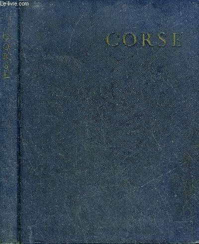 CORSE - COLLECTION LES ALBUMS DES GUIDES BLEUS.