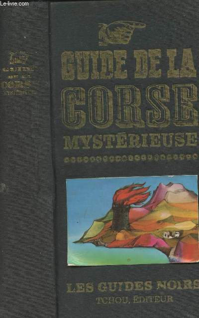 Guide de la Corse Mystrieuse - 