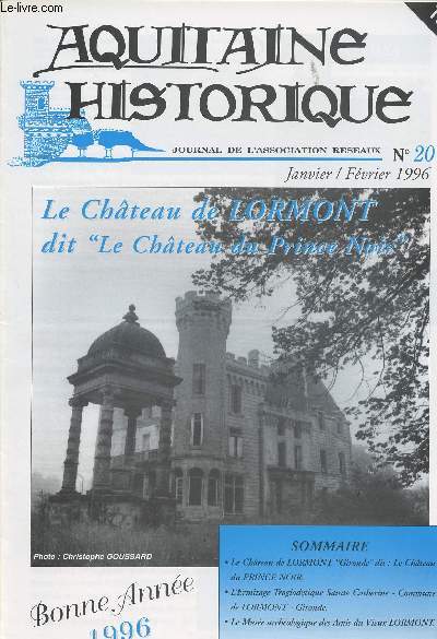AQUITAINE HISTORIQUE N20 - Janv. fv. 1996 -Le chteau de Lormont 