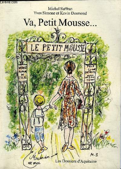 VA PETIT MOUSSE... SAUVONS LE PETIT MOUSSE !