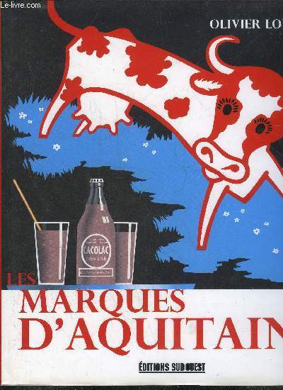 LES MARQUES D'AQUITAINE.