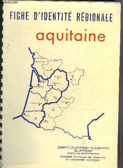 FICHE D'IDENTITE REGIONALE AQUITAINE.