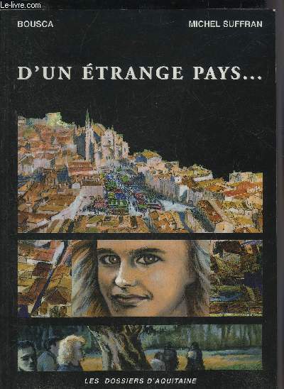 D'UN ETRANGE PAYS + BEL ENVOI DE L'AUTEUR.