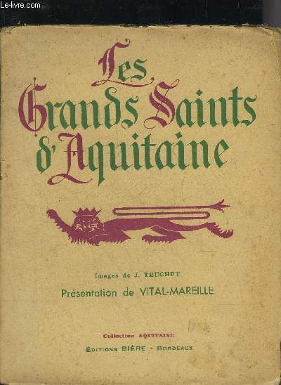 LES GRANDS SAINTS D'AQUITAINE - COLLECTION AQUITAINE.