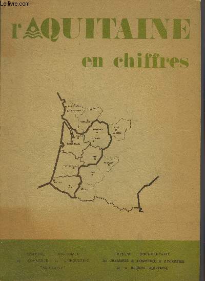 L'AQUITAINE EN CHIFFRES.