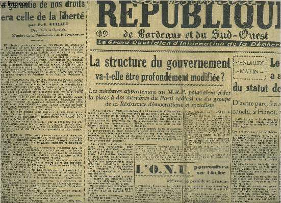 LA NOUVELLE REPUBLIQUE DE BORDEAUX ET DU SUD OUEST N477 DIMANCHE 10 MARS 1946 - La garantie de nos droits sera celle de la libert par Guillet - la structure du gouvernement va t elle tre profondment modifie ? etc.