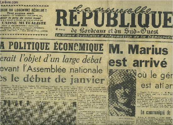 LA NOUVELLE REPUBLIQUE DE BORDEAUX ET DU SUD OUEST N726 3E ANNEE 26 DEC 1946 - La politique conomique ferait l'objet d'un large dbat devant l'Assemble nationale ds le dbut de janvier - M.Marius Moutet est arriv  Sagon o le gnral Leclerc etc.