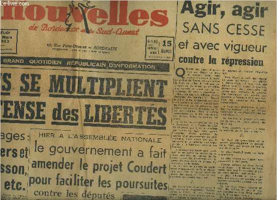 LES NOUVELLES DE BORDEAUX ET DU SUD OUEST N1343 8E ANNEE 26 MARS 1953 - Trois nouvelles condamnations  mort en Tunisie - agir, agir sans cesse et avec vigueur contre la rpression - le gouvernement a fait amender le projet Coudert etc.