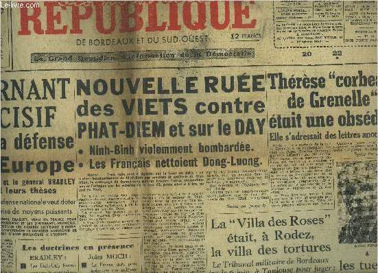 LA NOUVELLE REPUBLIQUE DE BORDEAUX ET DU SUD OUEST N2109 5E ANNEE 5 JUIN 1951 - Thrse corbeau de Grenelle tait une obsde elle s'adressait des lettres anonymes - la villa des roses tait  Rodez la villa des tortues etc.