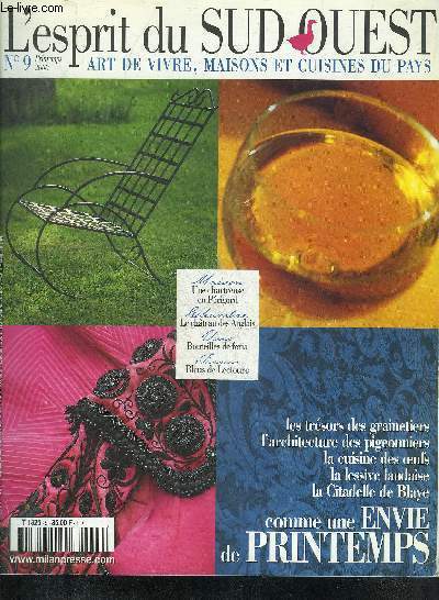 L'ESPRIT DU SUD OUEST N9 PRINTEMPS 2000 - Le sel par excellence - l'histoire du bleu parfait - vins de feria - la forteresse des anglais - les saveurs retrouves de nos potagers - la chartreuse prigourdine - oeuf aliment paradoxal etc.