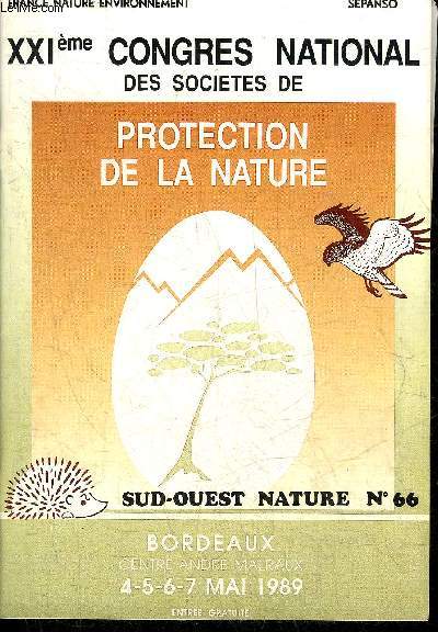 SUD OUEST NATURE N66 AVRIL 1989 - Congrs France nature environnement - l'irradiation des aliments un secteur nuclaire de plus - rapid'info - la sorcire du marais - stop serre de la fare - dossier chasse - environnement engagement politique.
