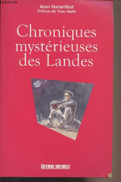 Chroniques mystrieuses des Landes