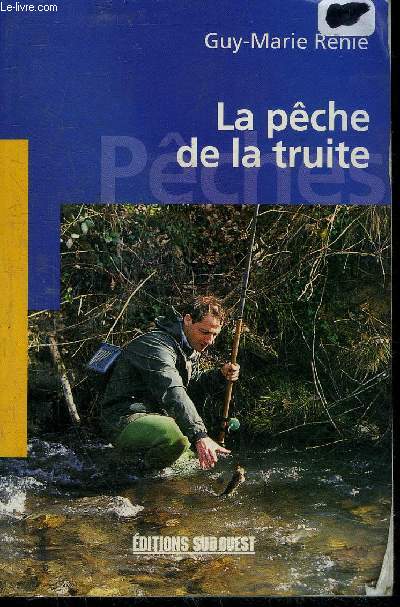 LA PECHE DE LA TRUITE.