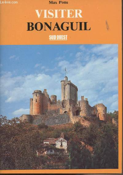 Visiter Bonaguil