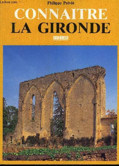 CONNAITRE LA GIRONDE.