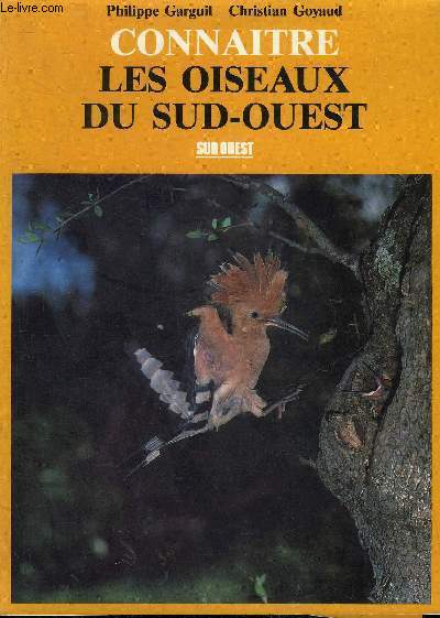 CONNAITRE LES OISEAUX DU SUD OUEST.