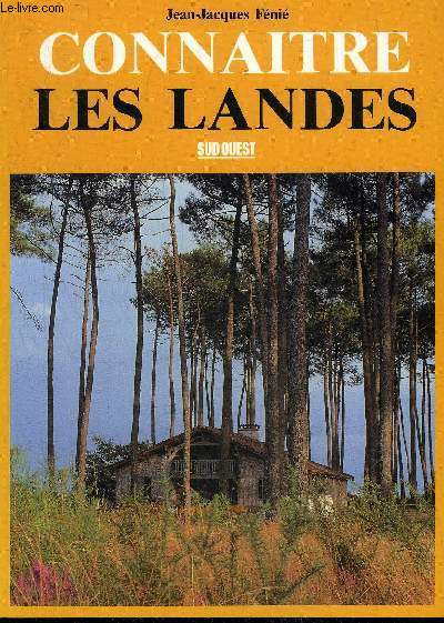 CONNAITRE LES LANDES.