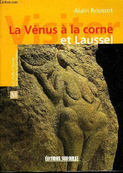 LA VENUS A LA CORNE ET LAUSSEL.