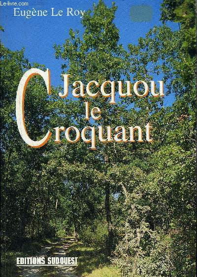 JACQUOU LE CROQUANT.