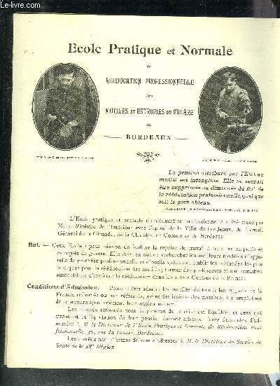 BROCHURE DE 4 PAGES : ECOLE PRATIQUE ET NORMALE DE REEDUCATION PROFESSIONNELLE DES MUTILES ET ESTROPIES DE GUERRE DE BORDEAUX.
