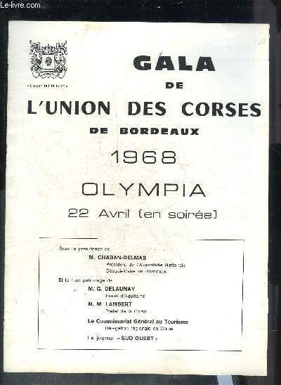GALA DE L'UNION DES CORSES DE BORDEAUX 1968 OLYMPIA 22 AVRIL (EN SOIREE).