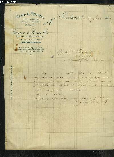 LOT DE 3 FACTURES DE GENEZ & PONSOLLE FERS & METAUX BORDEAUX DATANT DE 1900 DESTINEE A MONSIEUR RABOUTET + 2 LETTRES MANUSCRITES SIGNEES DE GENEZ & PONSOLLE DATANT DE 1900 DESTINEE A MONSIEUR RABOUTET.