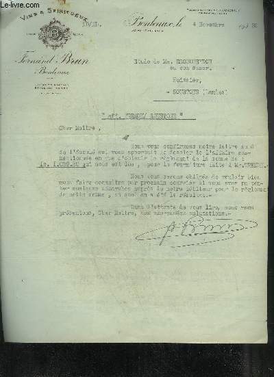 LOT DE 2 LETTRES DACTYLOGRAPHIEES SIGNEES DE FERNAND BRUN BORDEAUX VINS & SPIRITUEUX - DATANT DE 1938 - DESTINEE A L'ETUDE DE M.ESCOUBEYRON.