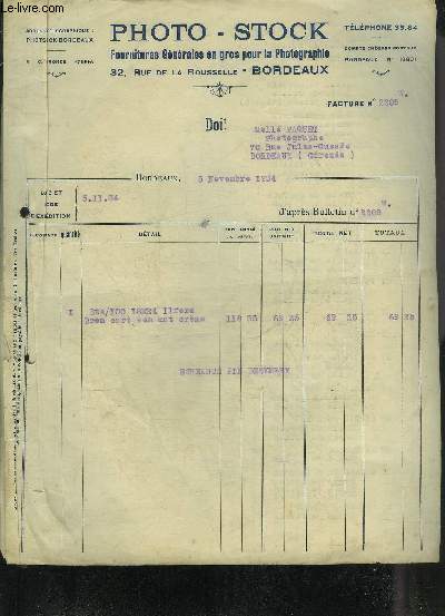 LOT DE 2 FACTURES DE PHOTO-STOCK FOURNITURES GENERALES EN GROS POUR LA PHOTOGRAPHIE BORDEAUX - DATANT DE 1934 - DESTINEE A MLLE PAQUET.