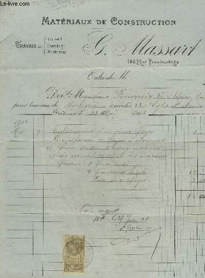 UNE FACTURE DE G.MASSART MATERIAUX DE CONSTRUCTION TRAVAUX DE CIMENT CARRELAGE MARBRERIE - DATANT DE 1908 - DESTINEE A MONSIEUR FOURNEIX.