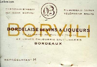 UNE CARTE DE VISITE DE BORVILI BORDELAISE DE VINS & LIQUEURS BORDEAUX.