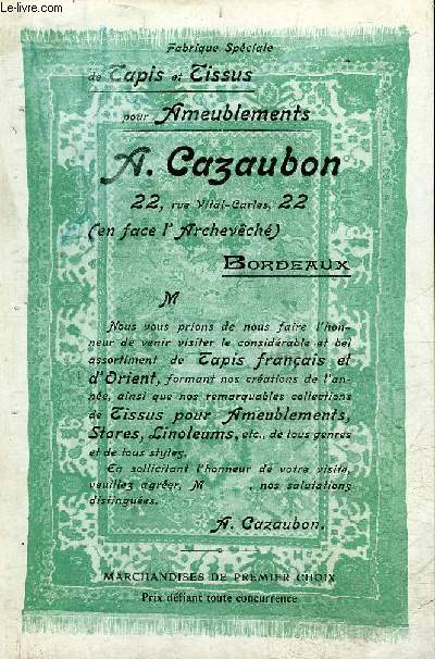 UNE LETTRE PUBLICITAIRE DE UNE PAGE : FABRIQUE SPECIALE DE TAPIS ET TISSUS POUR AMEUBLEMENTS A.CAZAUBON.